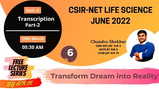 Revision Hacks Revise Advanced Transcription for CSIR NET Part 2 UNIT3 CSIR  NET LIFE SCIENCES [upl. by Atiroc]