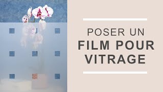 Comment poser un film sur une vitre [upl. by Clemence]