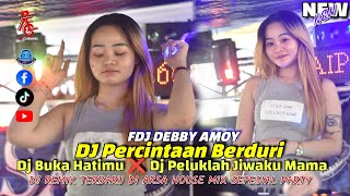 OT ARSA❗FDJ DEBBY AMOY❗DJ PERCINTAAN BERDURI ❌DJ BUKA HATIMU❗DJ PELUKLAH JIWAKU MAMA❗SEPESIAL PARTY [upl. by Brouwer958]