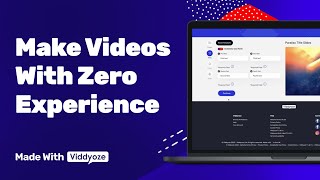 How To Create Videos With Zero Experience  Made With Viddyoze [upl. by Haiel]