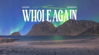 Lucien amp Løvento  Whole Again Music Video [upl. by Orlan]