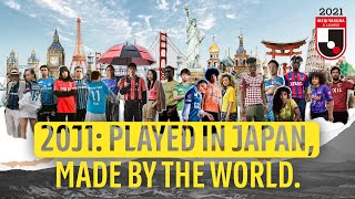 20J1 Played in Japan Made by the World JLEAGUE kits around the world [upl. by Ettebab]