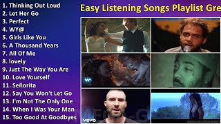 Easy Listening Songs Playlist  Greatest Easy Listening Music Hits of All Time  Popular Songs [upl. by Nanoc]