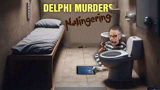 Delphi Murders Malingering [upl. by Casie]