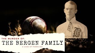 The Murder of The Bergen Family [upl. by Yecniuq]