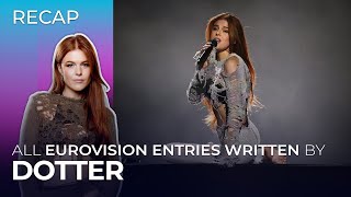 All Eurovision entries written by DOTTER  RECAP [upl. by Alyda]