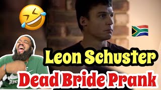 LEON SCHUSTER DEAD BRIDE PRANK  REACTION 😂 [upl. by Caves]