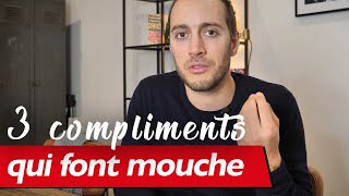 3 Compliments Quun Homme Veut Entendre [upl. by Karmen]