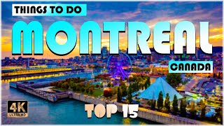 15 Best Things to do in Montreal Canada  Montreal Travel 4K [upl. by Janelle]