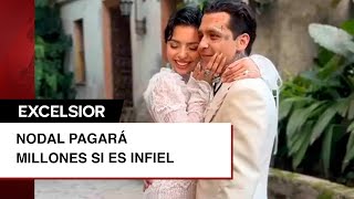 Esta es la suma millonaria que Christian Nodal le pagará a Ángela Aguilar si le es infiel [upl. by Comethuauc931]