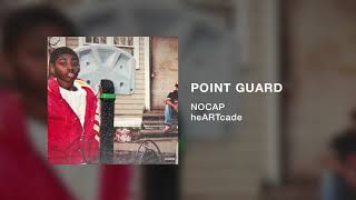 NoCap  Point Guard Official Audio [upl. by Aremat]