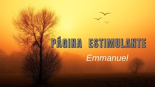 PÁGINA ESTIMULANTE  EMMANUEL mensagensdobem espiritualismo espiritismo esperança jesus [upl. by Vina]