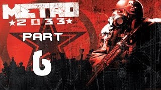 ► Metro 2033  6  Kolja  CZ Lets Play  Gameplay HD PC [upl. by Annice]