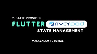 Flutter Riverpod State Management State Provider  Part2  Malayalam Tutorial [upl. by Rosabel]