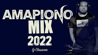 Amapiono Mix jan 2022 Dj Classcom Ba xolele Ngixolele Nkao Tempela Ameno Master Kg [upl. by Akitan51]