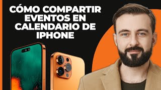 Cómo compartir eventos en el calendario del iPhone [upl. by Yalcrab80]