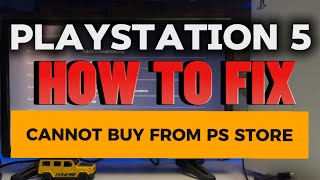 How To Fix Cannot Buy From Ps Store PlayStation 5 [upl. by Salis]