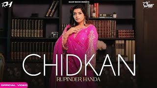 CHIDKAN  RUPINDER HANDA FT SATKAR SANDHU  SHREE BRAR  NEW Punjabi Songs 2024  Ghaint Records [upl. by Nylsirk119]