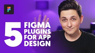 Top 5 Figma Plugins for App Design [upl. by Yerok986]