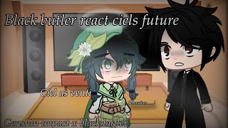 Black butler reacts to ciels future  ciel as venti  Genshin Impact x Black Butler Original [upl. by Annaitsirk]