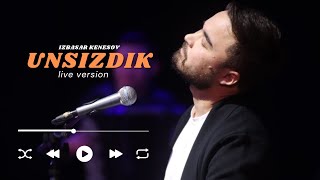 UNSIZDIKIZBASAR KENESOV audio live version [upl. by Airamalegna69]