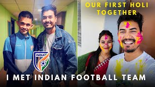 Our First Holi Together 🥳 I Met Indian Football team ft Sunil Chetri [upl. by Leong784]