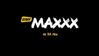 RMF MAXXX In Da Mix  Styczeń 2022 [upl. by Jamila]