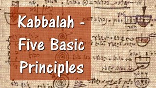 Kabbalah  Five Basic Principles [upl. by Yecac]