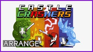 Four Brave Champions Arrange  Castle Crashers [upl. by Jonme]