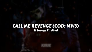 21 Savage Ft d4vd  Call Me Revenge COD MW3  Sub Español [upl. by Aisatsana]