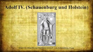 Adolf IV Schauenburg und Holstein [upl. by Hwang]