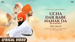 Baba Gulab Singh Ji  Ucha Dar Babe Nanak Da  Title Track New Punjabi Movie 2024 Tarnjagpalfilm [upl. by Jelks]