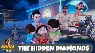 The Hidden Diamonds  शिवा  Full Super Episode 62  Funny Action Cartoon  Shiva TV Show 2024 Hindi [upl. by Leakim]