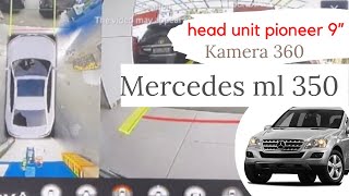 MERCEDES BENZ ML  GANTI HEAD UNIT PIONEER DMH ZF9350BT DENGAN KAMERA 360 SUPAYA LEBIH NYAMAN [upl. by Cirdor]