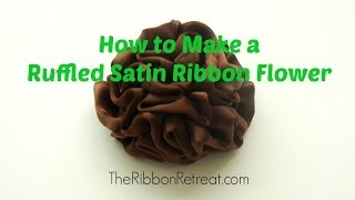 How to Make a Ruffled Satin Ribbon Flower  TheRibbonRetreatcom [upl. by Blondie]