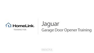 Jaguar HomeLink Training for Garage Doors [upl. by Ximenez765]