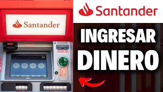 Como Ingresar Dinero en un Cajero Santander en 1 minuto [upl. by Enirroc]