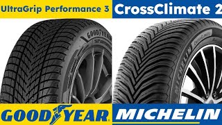 Goodyear UltraGrip Performance 3 vs Michelin CrossClimate 2 [upl. by Rez]