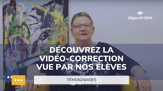 Découvrez la vidéocorrection chez Objectif CRPE vue par les élèves [upl. by Eelirak]