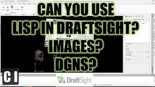 DraftSight How To Load amp Work w LISP Files Images amp DGNs Affordable AutoCAD Alternative [upl. by Lesly827]