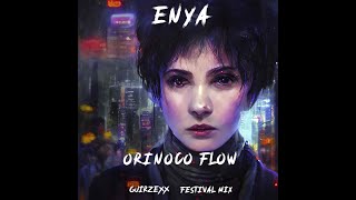 Enya  Orinoco Flow Guirzexx Festival Mix [upl. by Solenne22]