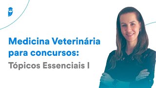 Medicina Veterinária para Concursos Tópicos Essenciais I [upl. by Alleinad]