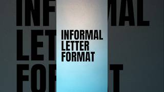 Informal Letter Format  Letter writing english letterwriting informalletter [upl. by Ojaras694]