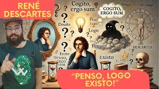 Descartes e a Dúvida Metódica Penso logo existo [upl. by Candace]