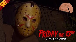 Friday the 13th the Musical by Random Encounters [upl. by Jaye]