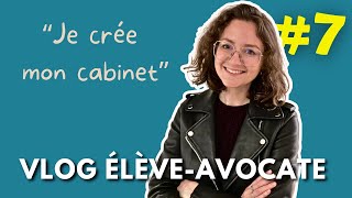 Je crée un cabinet davocat fictif  Vlog élèveavocate 711 [upl. by Nozicka943]