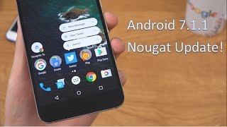 Official Android 711 Nougat Update [upl. by Nitsirt]