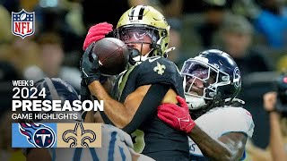 Tennessee Titans vs New Orleans Saints  2024 Preseason Week 3 Game Highlights [upl. by Shurlocke]