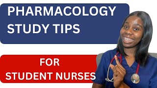 PHARMACOLOGY STUDY TIPS FOR STUDENT NURSES [upl. by Gurl]