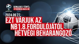 EZT VÁRJUK NB1 8 FORDULÓ [upl. by Oneal453]